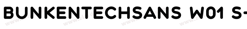 bunkentechsans w01 s字体转换